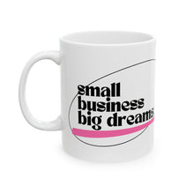  Inspirational Ceramic Mug - "She Dreams Big" - 11oz & 15oz